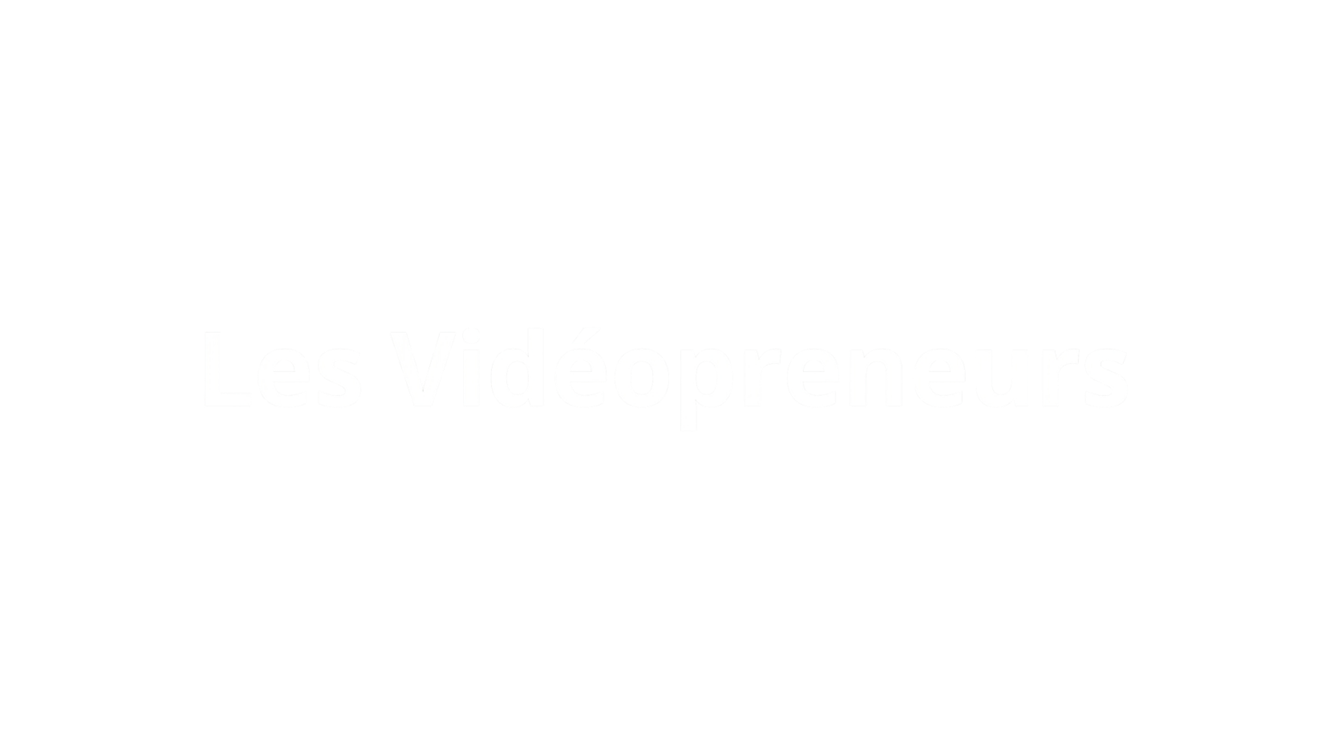 Les Vidéopreneurs